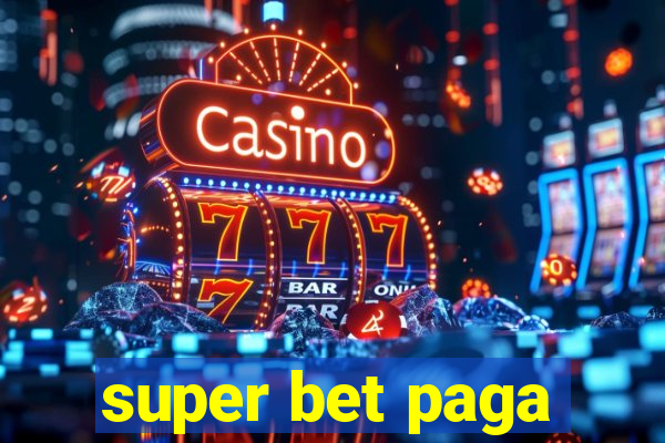 super bet paga